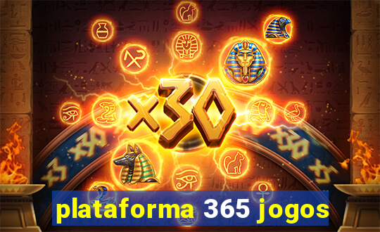 plataforma 365 jogos